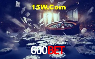 600Bet,600 Bet App